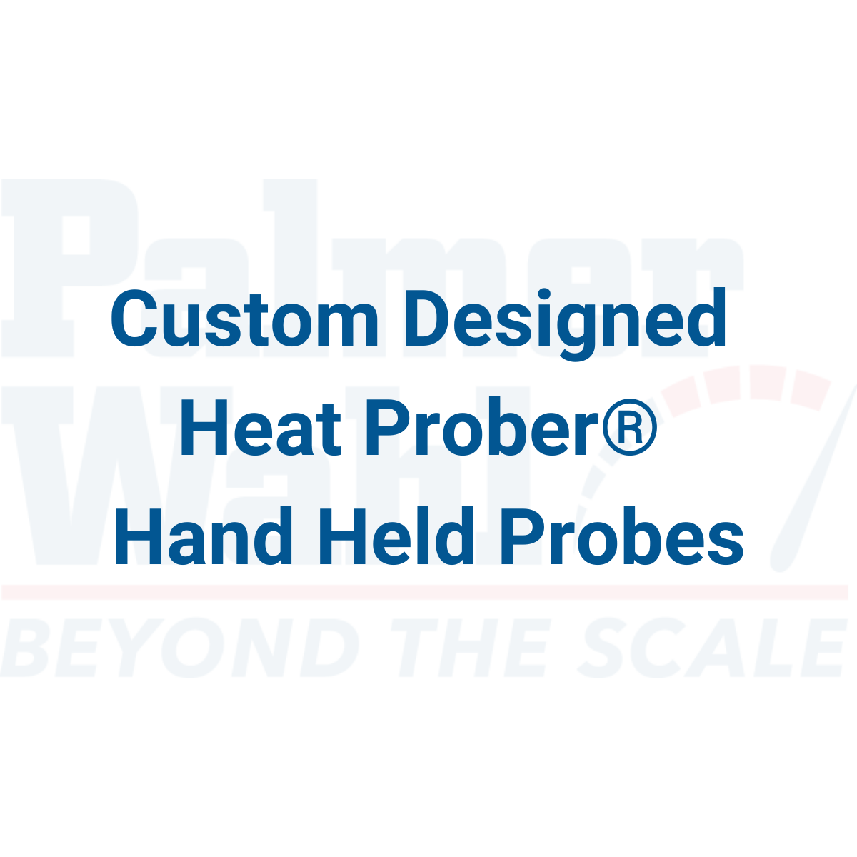 Palmer Wahl Custom_HH_Probes | Custom Designed Heat-Prober Probe | Thermocouple or RTD - generaltechuae